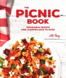 The Picnic Book : Moveable Feasts in Marvellous Places