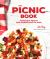 The Picnic Book : Moveable Feasts in Marvellous Places