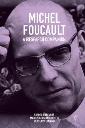 Michel Foucault: a Research Companion