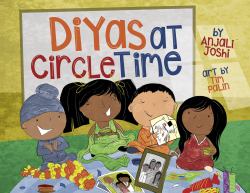Diyas at Circle Time : A Celebration of South Asian Festivals Around Diwali Time