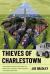 Thieves of Charlestown : The Shocking History of Boston's Most Notorious Neighborhood Thieves of Charlestown : The Shocking History of Boston's Most Notorious Neighborhood