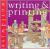 Writing and Printing Writing and Printing