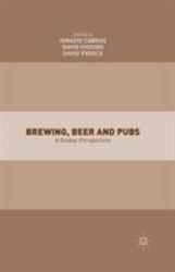 Brewing, Beer and Pubs : A Global Perspective