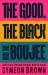 The Good, the Black and the Boujee : The Story of Britain's New Black Middle Class
