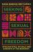 Seeking Sexual Freedom : African Ritual, Tradition and Sankofa in the Bedroom