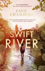 Swift River : 'I Loved Everything about It' Curtis Sittenfeld