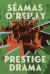 Prestige Drama Prestige Drama