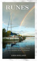 Runes : Collected Poems and Short Stories of a Canadian Writer in America