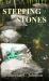 Stepping Stones