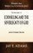 Counseling and the Sovereignty of God : Essays on Biblical Counseling, Volume 4