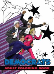 Political Power : Democrats Adult Coloring Book