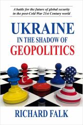 Ukraine in the Shadow of Geopolitics