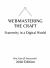 Webmastering the Craft : Fraternity in a Digital World