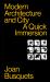Modern Architecture and City : A Quick Immersion
