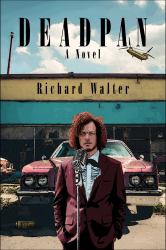 Deadpan : A Novel