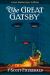The Great Gatsby : 100th Anniversary Edition (the Original 1925 Classic)