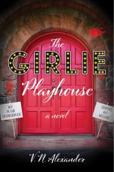The Girlie Playhouse : A Novel