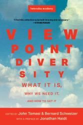 Viewpoint Diversity : What It Is, Why We Need It, and How to Get It