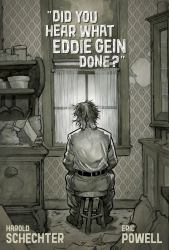 Did You Hear What Eddie Gein Done? : Signed Edition