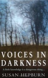 Voices in Darkness