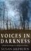Voices in Darkness