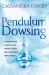 Pendulum Dowsing Pendulum Dowsing