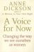 A Voice for Now : Changing the Way We See Ourselves As Women