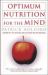 Optimum Nutrition for the Mind