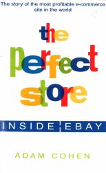 The Perfect Store : Inside Ebay