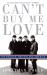Can't Buy Me Love : The Beatles, Britain, and America Can't Buy Me Love : The Beatles, Britain, and America