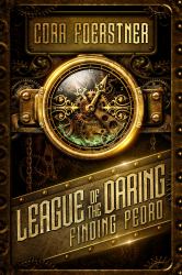 Finding Pedro (League of the Daring #1)