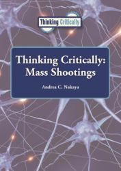 Thinking Critically Mass Shootings