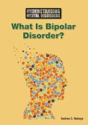 What Is Bipolar Disorder?