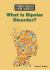 What Is Bipolar Disorder?