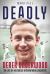 Deadly : The Life of English International Cricketer Derek Underwood
