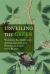 Unveiling the Green : Working Astrologically, Alchemically and Psychologically with Plants