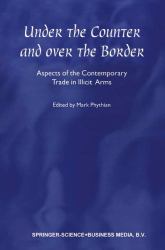 Under the Counter and over the Border