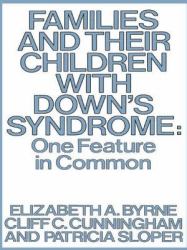 Families and Their Children with Down's Syndrome