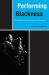 Performing Blackness : Enactments of African-American Modernism Performing Blackness : Enactments of African-American Modernism