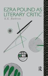 Ezra Pound As Literary Critic