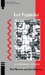 Lev Vygotsky : Revolutionary Scientist