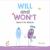 WILL and WON't Learn to Share : Big Life Lessons for Little Kids