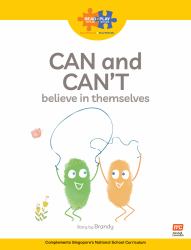 Read + Play: Can and Can't Believe in Themselves