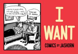 I Want : Comics by Jashorn