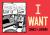 I Want : Comics by Jashorn