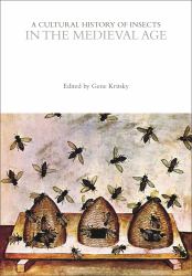 A Cultural History of Insects in the Medieval Age