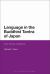 Language in the Buddhist Tantra of Japan : Indic Roots of Mantra Language in the Buddhist Tantra of Japan : Indic Roots of Mantra