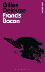 Francis Bacon : The Logic of Sensation
