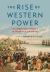 The Rise of Western Power : A Comparative History of Western Civilization