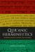 Qur'anic Hermeneutics : Between Science, History, and the Bible